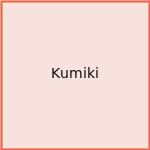 Kumiki