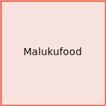 Malukufood